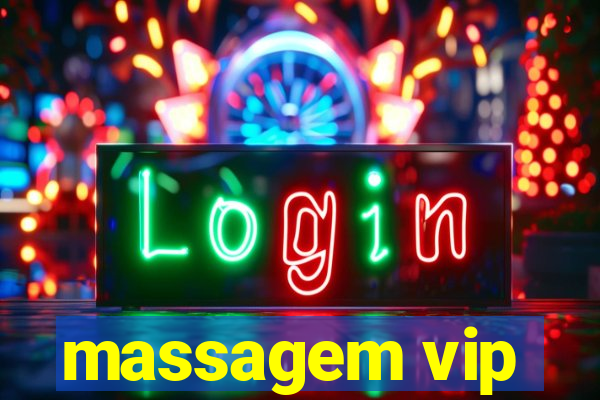 massagem vip